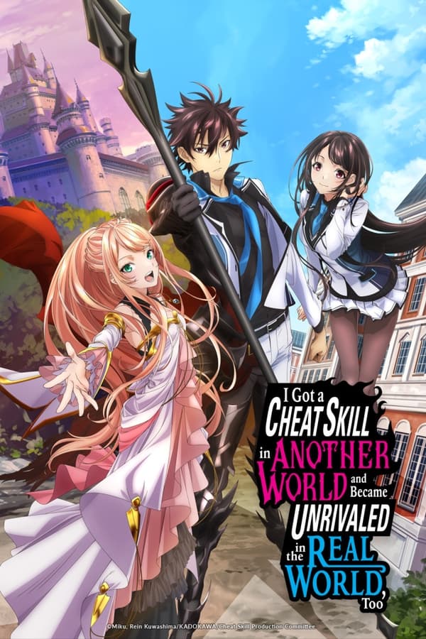 I Got a Cheat Skill in Another World and Became Unrivaled in The Real World, Too shqip I Got a Cheat Skill in Another World and Became Unrivaled in The Real World, Too me titra shqip I Got a Cheat Skill in Another World and Became Unrivaled in The Real World, Too Anime Shqip I Got a Cheat Skill in Another World and Became Unrivaled in The Real World, Too Shqip Cinema